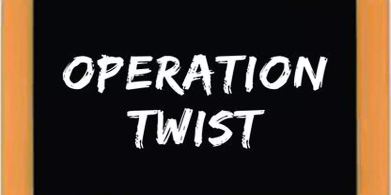 Understanding Operation Twist and Its Economic Impact